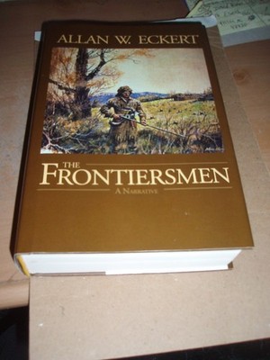 The Frontiersmen: A Narrative