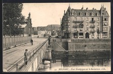 Old postcard Belfort, Pont Stratégique sur la Savoureuse 