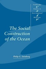 The Social Construction of the Ocean Philip E. Steinberg New Boo