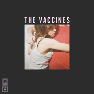 What DID You Expect From The Vaccin - The Vaccines CD Ohtsuka Kikaku