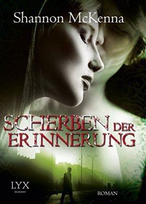 Scherben der Erinnerung (McCloud Brothers 10) von Shannon McKenna