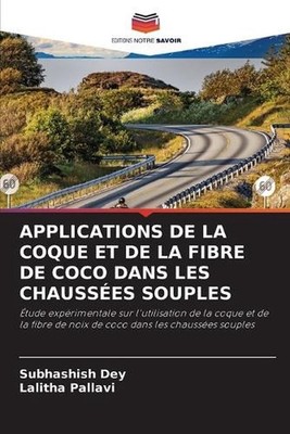 Applications de la Coque Et de la Fibre de Coco Dans Les Chausses Souples by Sub