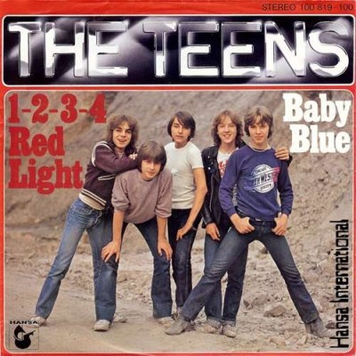 The Teens - 1-2-3-4 Red Light / Baby Blue Rock,Pop 7'' Single Schallplatte 56771
