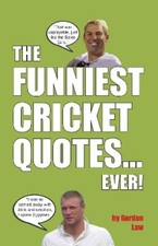 Gordon Law The Funniest Cricket Quotes... Ever! (Paperback) (US IMPORT)