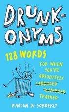 Drunkonyms, Duncan de Sorderly,  Hardback