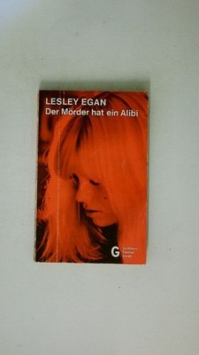 96279 Egan Lesley DER MÖRDER HAT EIN ALIBI
