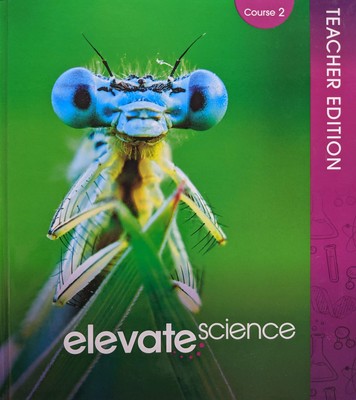 Elevate Science Course 2 Grade 7 Course 2 Teacher Edition, 978032