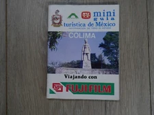 Vintage Fujifilm Mini Guide Tourist of Mexico - Colima 1989 In Espanol