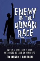 Enemy Of The Human Race Henry I. Balogun Taschenbuch Kartoniert / Broschiert