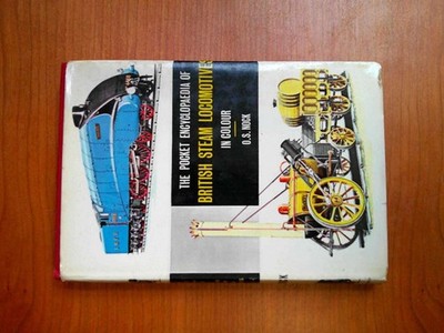Pocket Encyclopaedia of British Steam Locomotives in Colour, O. S. Nock, Very Go