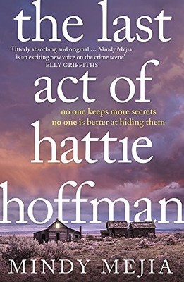 The Last Act of Hattie Hoffman, Mejia, Mindy, Used; Very Good Book