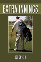 Joe Boschi | Extra Innings | Taschenbuch | Englisch (2010) | AuthorHouse