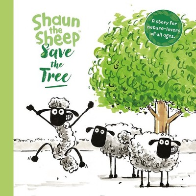 Shaun the Sheep: Save the Tree unknown author hardcover Very Good