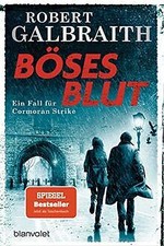 Böses Blut: Ein Fall für Cormoran Strike (D...