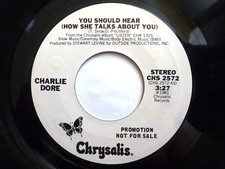 CHARLIE DORE PROMO 45 RPM 7" VINYL - You Should Hear (How She Talks About You)
