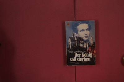 361510 Igor von Percha DER KÖNIG SOLL STERBEN Wilhelm Heyne Verlag Roman um