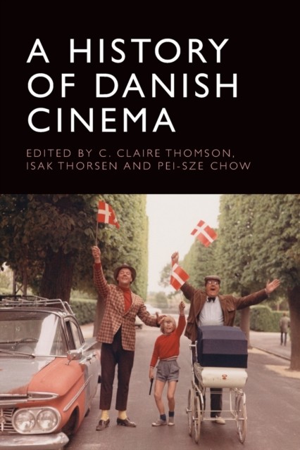 A History of Danish Cinema (Paperback Book)