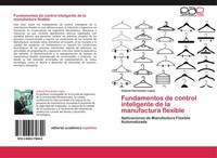 Fundamentos De Control Inteligente De La Manufactura Flexible Gabriel HernáNdez