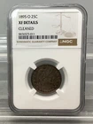 1895 O Barber Quarter - NGC - XF Details - Cleaned
