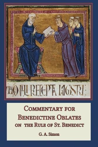 G a Simon Commentary for Benedictine Oblates (Tascabile)