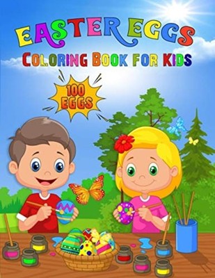 Easter EggsColoring Book for Kids: 100 Easter Coloring  -  NEW Easter Eggs Col 2