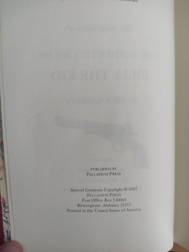 Pat Garrett The Authentic Life of Billy the Kid Frontier Classics Palladium 2007 - Picture 6 of 16