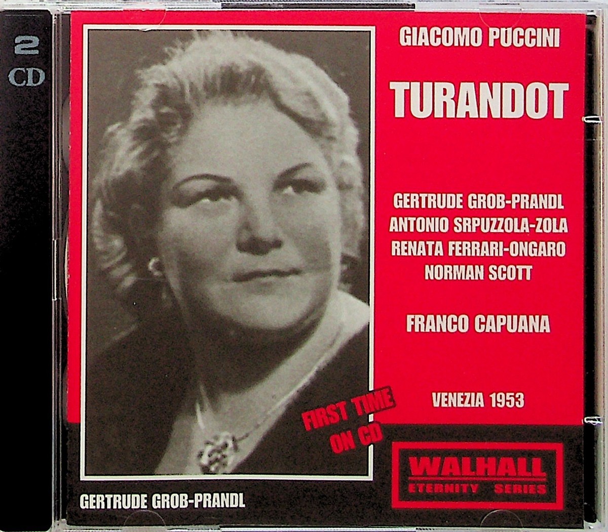 Puccini - Turandot Live 1953 Capuana 2-CD (Gertrude Grob-Prandl