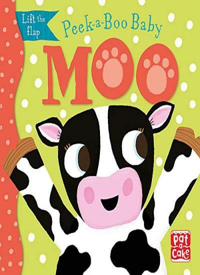 Moo (Peek-a-Boo Baby),Pat-a-Cake,Zoe Waring