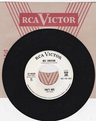 NEIL CHRISTIAN *Rare US -PROMO auf RCA 47-8828 *1966 *THAT'S NICE *She's got the