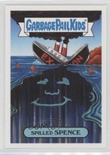 2018 Topps Garbage Pail Kids We Hate the '80s History Sticker Spilled Spence h3a