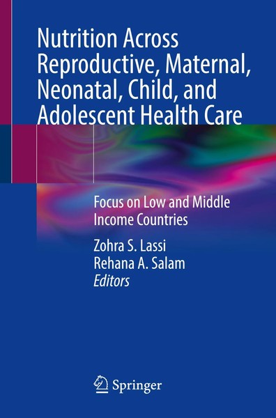 Zohra S. Lassi (U. A.) | Nutrition Across Reproductive, Maternal, Neonatal,...-image