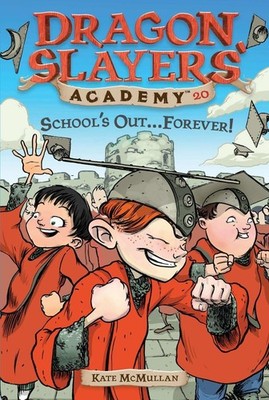 DSA 20 School's Out...Forever! (Dragon Slayers' Academy)