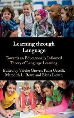 Learning through Language: Towards an Educationally Informed Theory of Language