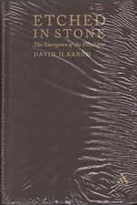 Etched in Stone - The Emergence of the Decalogue ; by David Aaron - NEW & SEALED