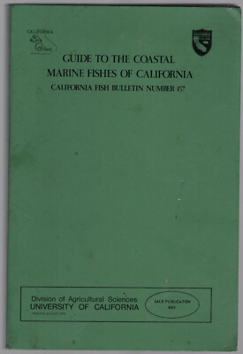 Guide to the Coastal Marine Fishes of California - California Fish Bulletin 157