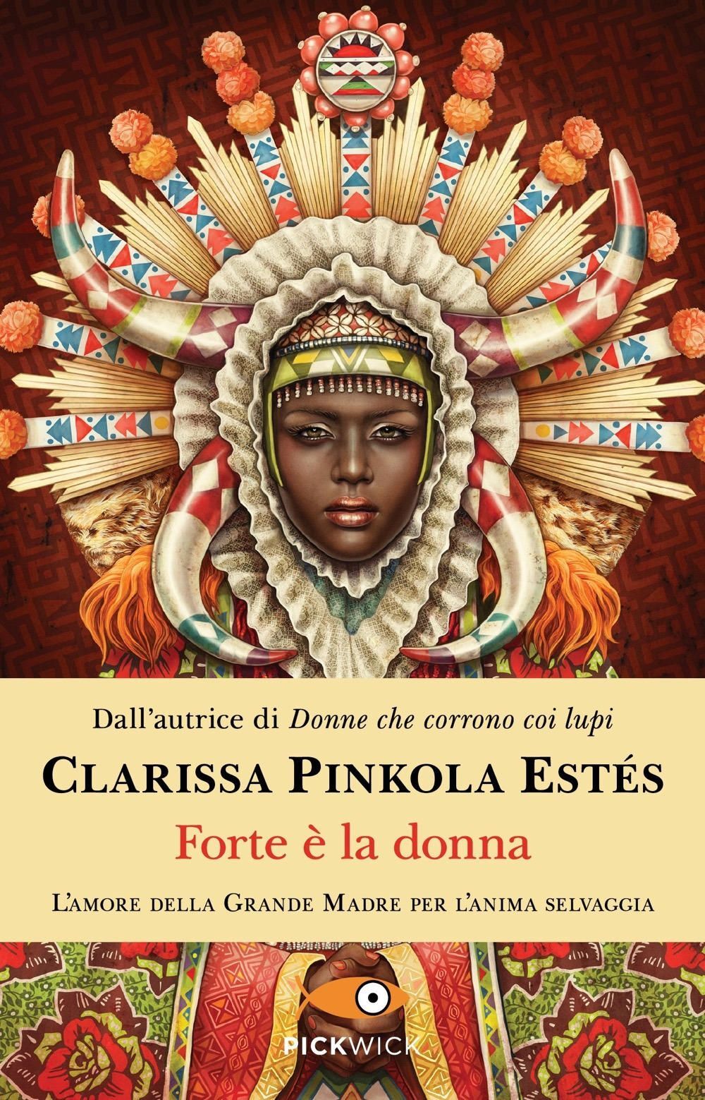 Libri Pinkola EstÃ©s Clarissa - Forte E La Donna