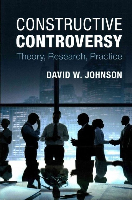 Constructive Controversy Theory, Research, Practice Johnson Paperback