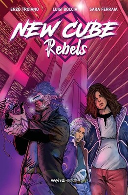 Luigi Boccia Enzo Troiano New Cube Rebels (Paperback)