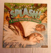 Splash: A Little Otter in Big Trouble