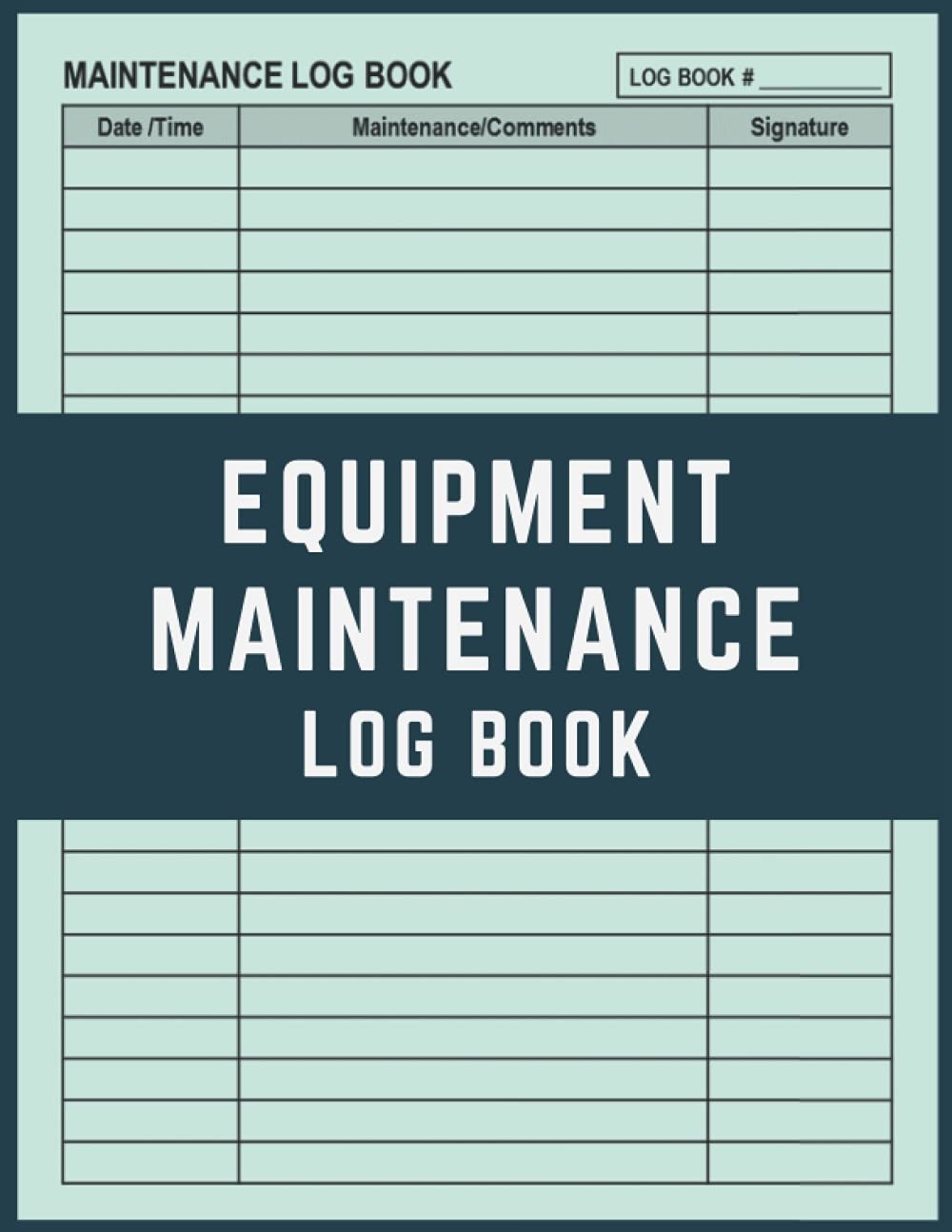 Equipment Maintenance Log Book: Daily Repairs And Record Book...
