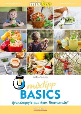 mixtipp Basics ~ Andrea Tomicek ~  9783960589747