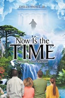 Davis Holt Jr. | Now Is The Time | Taschenbuch | Englisch (2021)