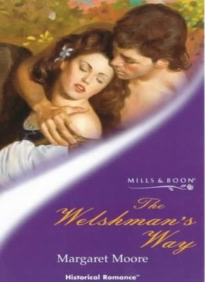 The Welshman's Way (Mills & Boon Historical),Margaret Moore