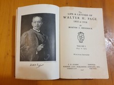 Life And Letters Walter H. Page. Vol 1. By Burton J. Hendrick. 1927. Book.