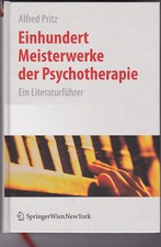 Pritz: Einhundert Meisterwerke der Psychother...