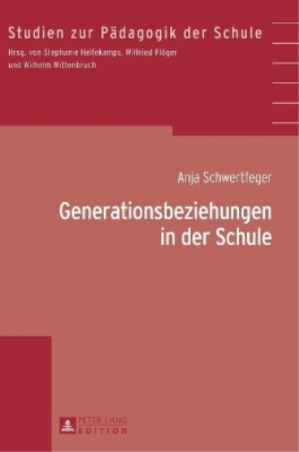 Thumbnail - Anja Schwertfeger Generationsbeziehungen In Der Schule (gebundene