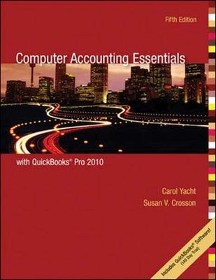 COMPUTER ACCOUNTING ESSENTIALS USING QUICKBOOKS By Carol Yacht **BRAND NEW**