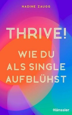 Thrive! Nadine Zaugg