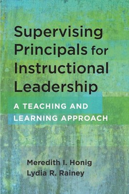 Supervising Principals for Instructional Leadership: A Teaching and Learning App