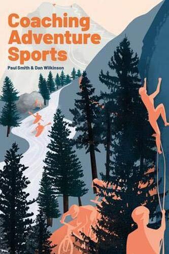 Paul Smith Dan Wilkinson Coaching Adventure Sports (Tascabile)
